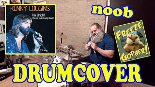 Im Alright NOOB DrumCover 11 24 24 [upl. by Ellac]