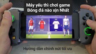 Máy Cấu Hình Yếu Chơi Game Fifa 18 Pes 17Bóng Đá Hay Nhất Android Hướng Dẫn Chỉnh Nút Tối Ưu Nhất [upl. by Schott434]