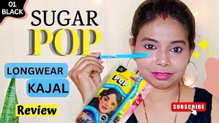 SUGAR POP LONGWEAR KAJAL REVIEW  SMUDGE PROOF KAJAL FOR 16 Hrs  HONEST REVIEW  BOLD KAJAL [upl. by Stahl]