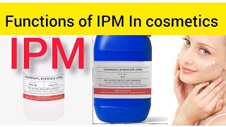 Top Functions Of IPM Isopropyl Myristate In Cosmetic Manufacturing  Cosmetics Class [upl. by Neau399]