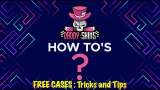 DaddySkins quotHow Tosquot  FREE Cases [upl. by Toogood]