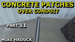 CONCRETE REPAIRPATCHES Part 11 Mike Haduck [upl. by Lletniuq]