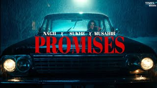 Promises Offical video  SukhE  Nagii  Musahib  Aveera  Latest Punjabi Songs 2022 [upl. by Yentihw679]