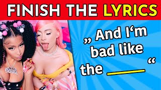 FINISH THE LYRICS  30 Most Popular Songs of 2023 🎵🍾  Music Quiz [upl. by Leruj283]