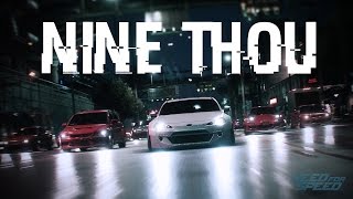 Need For Speed  Nine Thou GMV [upl. by Semadar]