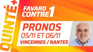 PRONOSTICS QUINTÉ 5 ET 6 NOVEMBRE Gilles Favard clash Guillaume Covès  Favard Contre 1 🥊 [upl. by Eentihw926]