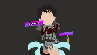 Nightcore  Veil Fire Force ED [upl. by Ayala]