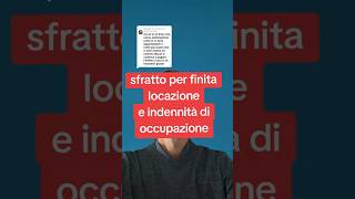 sfratto per finita locazione e indennità di occupazione locazione affitto risarcimentodanni [upl. by Desirea]