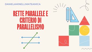 Rette parallele e criterio di parallelismo [upl. by Nylhtac]