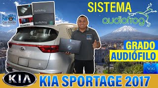 Kia Sportage 2017 Sistema Audiofrog Grado Audiófilo Arequipa [upl. by Bonns]