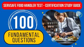 ServSafe Food Handler Test 2024  Certification Study Guide 100 Fundamental Questions [upl. by Lupe]