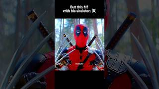 Deadpool with Wolverine skeleton 🥶🥵 4k HDR Edits marval deadpool3 status trending yt shorts 🤡 [upl. by Ztnarf]