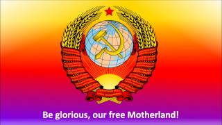 State Anthem of the Soviet Union with English subtitles [upl. by Flory972]