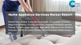 Home Appliance Services Market Report 2024  Forecast Market Size Growth Trends [upl. by Esimaj606]