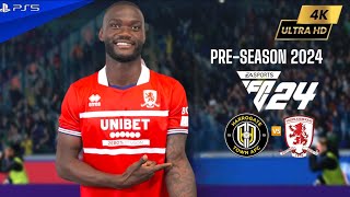 EA FC 24  Harrogate Town vs Middlesbrough  Preseason 2024 ft Latte Lath Burgzorg  PS5™ 4K60 [upl. by Erhard]