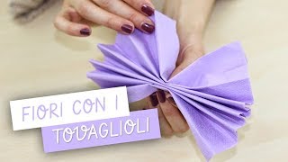 FIORI di carta con TOVAGLIOLI  DIY Tissue Paper Flower [upl. by Felita817]