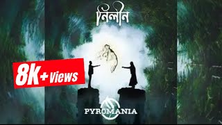 Nileen  নিলীন  Pyromania  Official Lyrical Video [upl. by Assed]