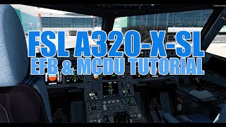 FSLABS A320XSL  EFB amp MCDU Tutorial  Full Cockpit Preparation [upl. by Amandy]