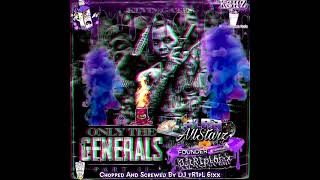 Kevin Gates  Only The Generals PART 2🔪🔩Chopped And Screwed By DJ tR1pL 6ixxSlabAllStarz 🥤🍇🍬 [upl. by Alysa]