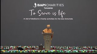 BAPS Charities Tanzania  To Serve is Life  By Dr Gnanvatsal Swami [upl. by Airetak]