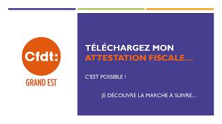 Adhérents CFDT téléchargez votre attestation fiscale [upl. by Orazal]