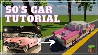 Minecraft  How To Make a 50s Car Tutorial [upl. by Nelrah]