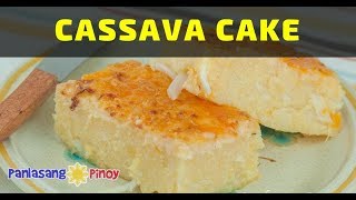 Cassava Cake  Panlasang Pinoy [upl. by Aric329]