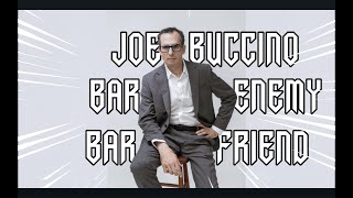 Ep 1182 Joe Buccino Bar Enemy Bar Friend [upl. by Dublin]