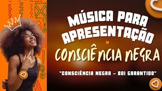 CONSCIÊNCIA NEGRA Música Consciência Negra  Boi Garantido [upl. by Chace]