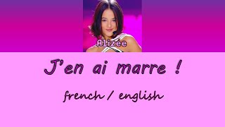 Alizée  Jen ai marre  FraEng Lyrics [upl. by Gery]