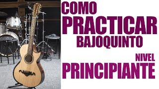 COMO PRACTICAR BAJOQUINTO Principiante [upl. by Casey]