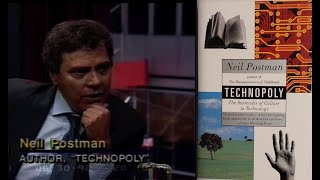 Neil Postman  Technopoly the surrender of culture to technology 1992 [upl. by Nimsay295]