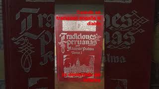 DON DIMAS DE LA TIJERETA Tradiciones Peruanas Ricardo Palma Reseña y Análisis [upl. by Alleirbag]