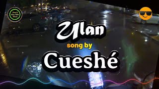 Ulan  Cueshé karaoke mix version [upl. by Japha]