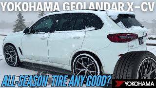 Yokohama Geolandar XCV ALLSEASON Tire Review  SNOW Drivable [upl. by Rica]