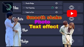 Alight motion text edit and smooth photo shake tutorial video edit😊🥀❤‍🩹tutorial alightmotion [upl. by Enihpled494]