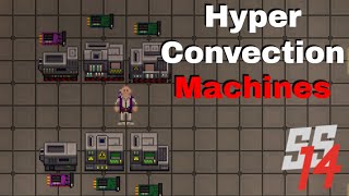 SS14  Hyper Convection Machines Explained And How to Deal With the Heat [upl. by Cavan]