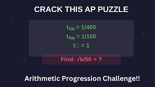 If t1001400 and t4001100 of an A P and kth term is 1 then sqrtk50  Finding k in an AP [upl. by Eimilb]