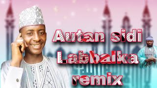 Autan sidi labbaika remix [upl. by Dymoke]