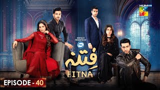 Fitna Ep 40  Digitally Presented by PEL   Sukaina Khan amp Omer Shahzad   24th Oct 2023  HUM TV [upl. by Pantin]