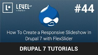 Drupal 7 Tutorials 44  How To Create a Responsive Slideshow In Drupal 7 with FlexSlider [upl. by Ardene]