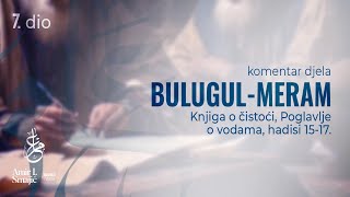 Knjiga o čistoći Poglavlje o vodama hadisi 1517  Bulugul meram 7 dio [upl. by Eiramlirpa]