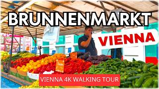 Vienna Brunnenmarkt  Immersive Walk in 4K 60FPS [upl. by Gilbertson]