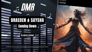 Draeden amp Saysha  Coming Down Official Audio [upl. by Vashtia938]