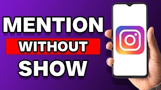 How To Mention Someone In Instagram Story Without Showing [upl. by Alverta117]