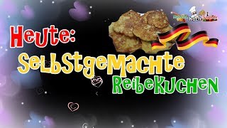 Selbstgemachte Reibekuchen  Kartoffelpuffer für Anfänger Tutorial Schritt für Schritt [upl. by Iclek186]