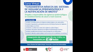 Curso quotFundamentos básicos del sistema de vigilancia epidemiológica y la notificación de brotesquot [upl. by Achilles]