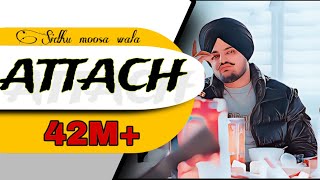 ATTACH  Sidhu moosa wala New song2024  42M views [upl. by Ahsatal]