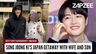 Song Joong Ki Spotted Enjoying Japan Trip With Wife and Son Heartwarming Stories Surface [upl. by Elodea605]