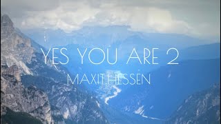 MAXITHESSEN  YES YOU ARE 2 Official Video [upl. by Bacchus]